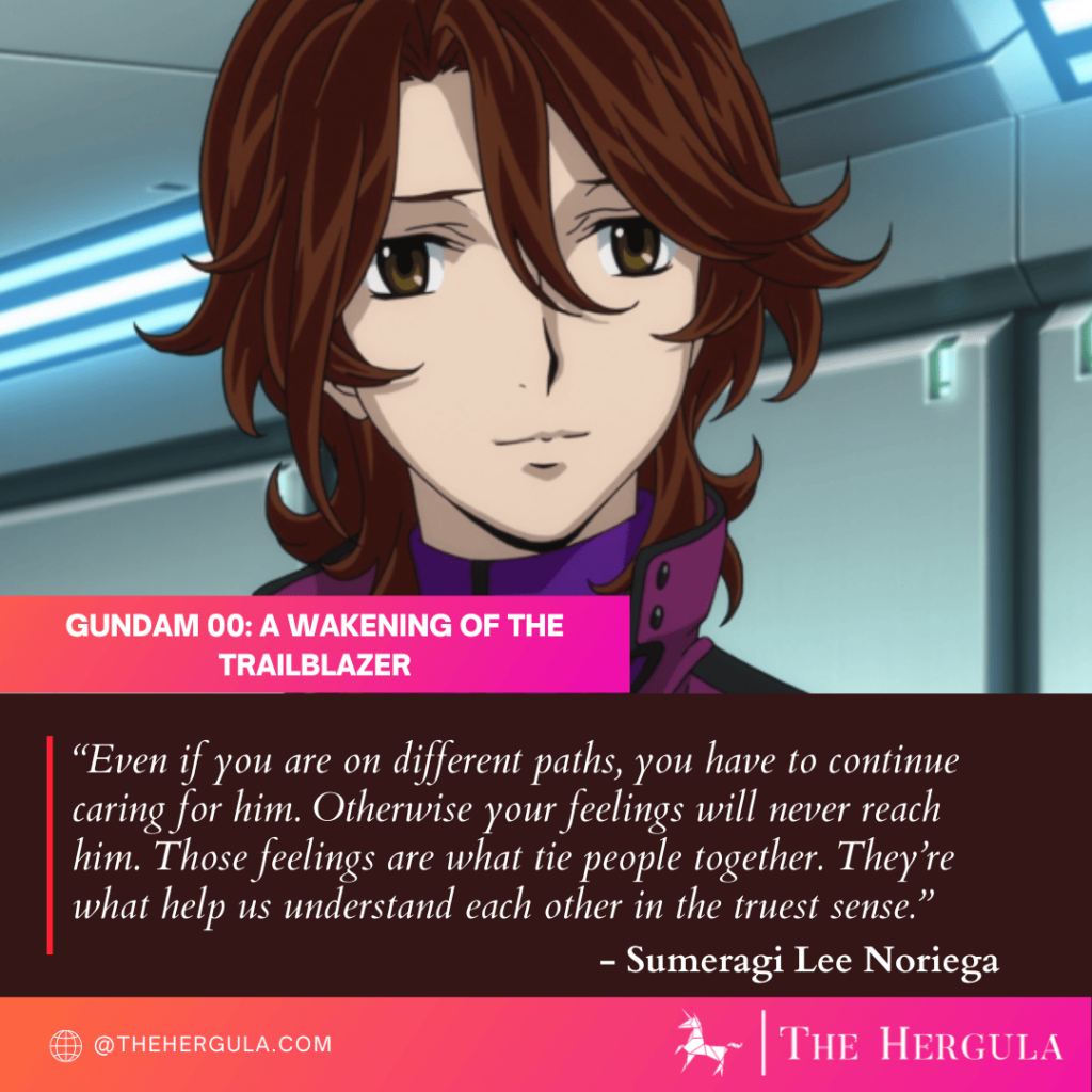 Sumeragi Lee Noriega with a quote in Gundam 00 A Wakening of the Trailblazer anime movie.